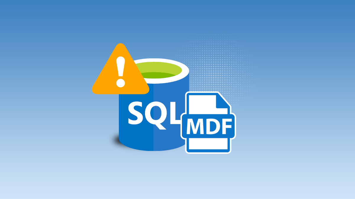 ‘MDF is Not a Primary Database File’(SQL Server Error 5171): Fixed