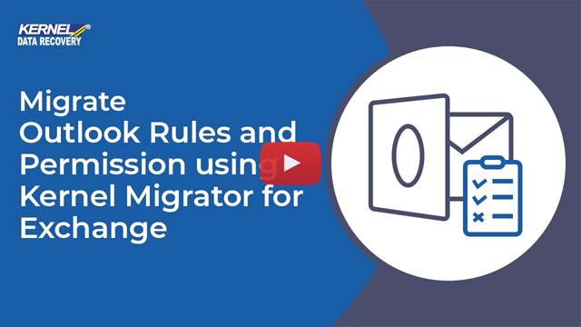 Learn what’s new in Kernel Migrator for Exchange Version 18.3