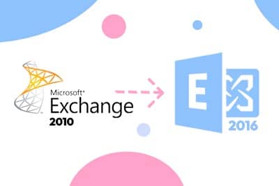 How to migrate Exchange 2010 to Exchange 2016?