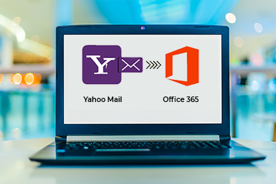 How to Migrate Yahoo Mail to Office 365 with Ease?