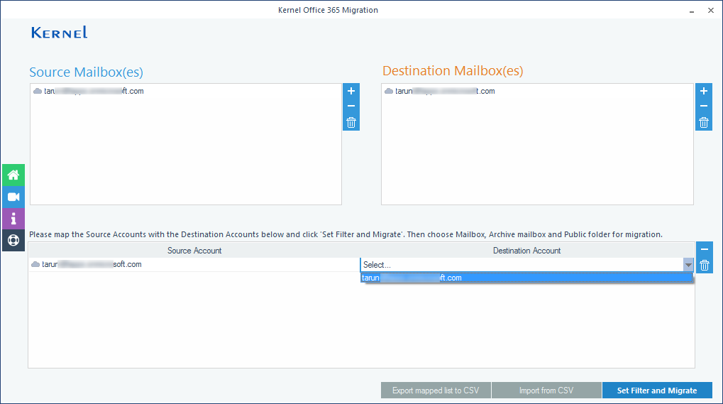 Map mailboxes to each other and click Set Filter and Migrate