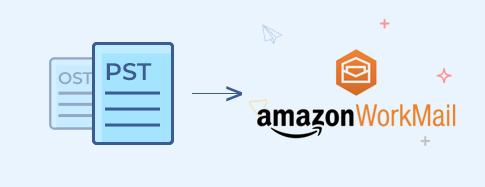 Restore OST/PST emails to Amazon WorkMail mailboxes