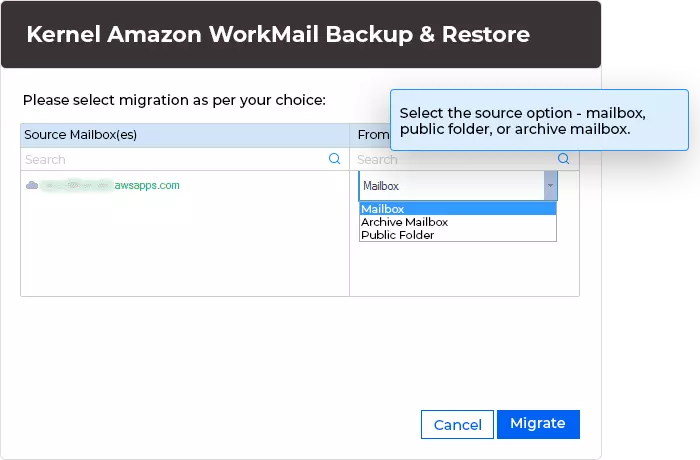 Select the source option - mailbox, public folder, or archive mailbox