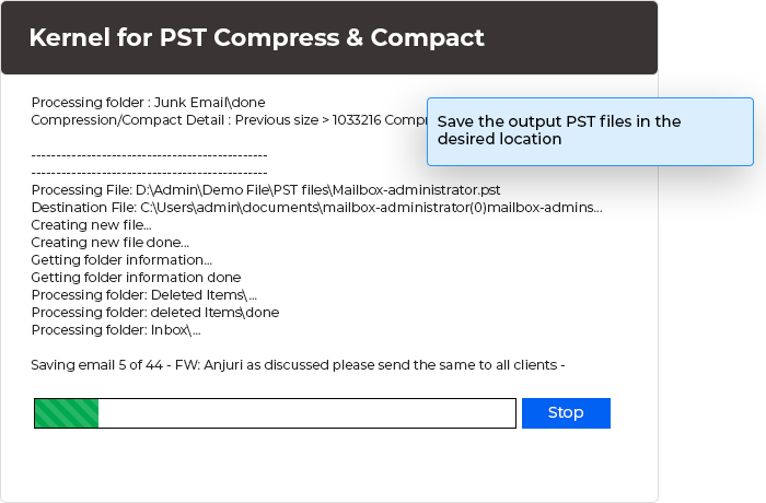 Save the output PST files in the desired location and once the tool saves the file, it displays a confirmation message.