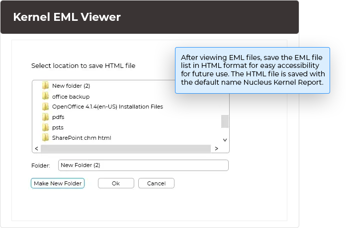 After viewing EML files, save the EML file list in HTML format for easy accessibility for future use. The HTML file is saved with the default name Nucleus Kernel Report.