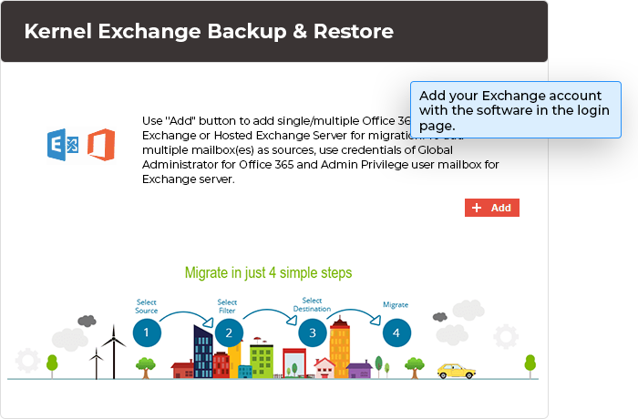 First, add your Exchange account with the software in the login page. Use your Exchange credentials.