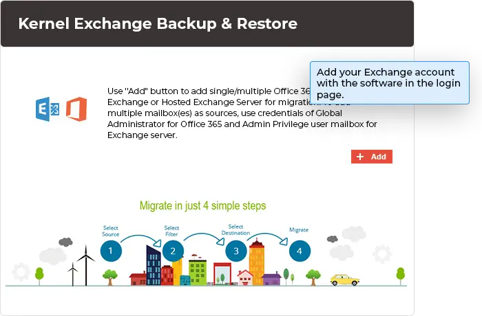 First, add your Exchange account with the software in the login page. Use your Exchange credentials.