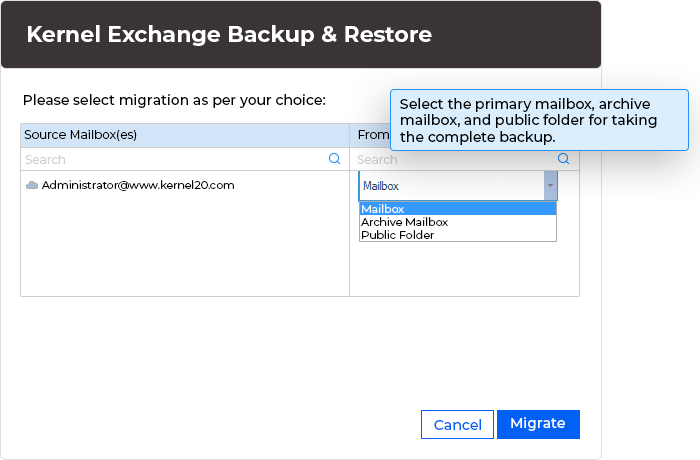 Select the primary mailbox, archive mailbox, and public folder for taking the complete backup.