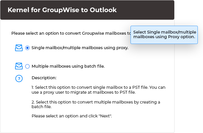 For the migration of the default GroupWise mailbox, select Single mailbox/multiple mailboxes using Proxy option