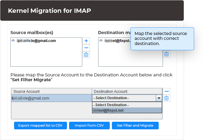 Map the selected source account with correct destination.