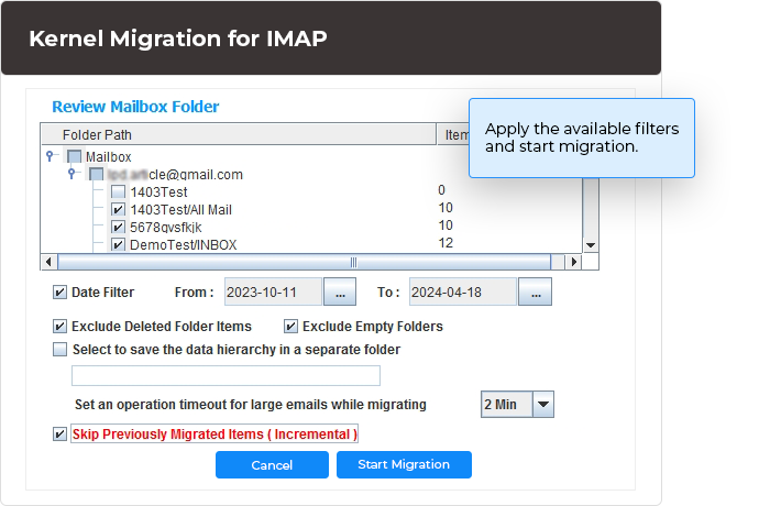 Apply the available filters and start migration.