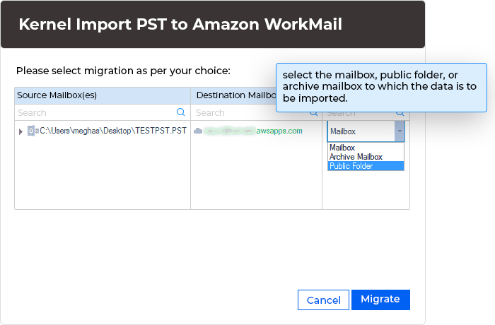 Select the import destination- mailbox, Public Folder, or Archive mailbox.