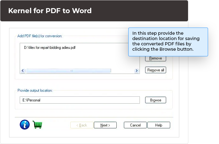 In this step provide the destination location for saving the converted PDF files by clicking the Browse button.