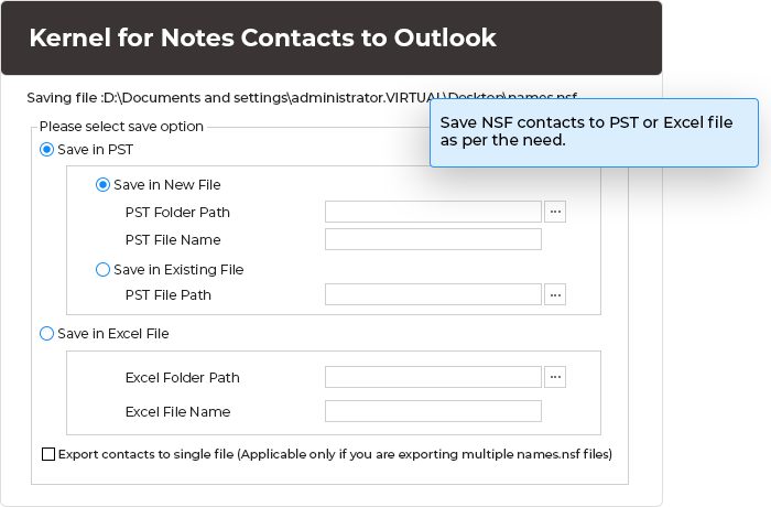 Save NSF contacts to PST or Excel file as per the need.