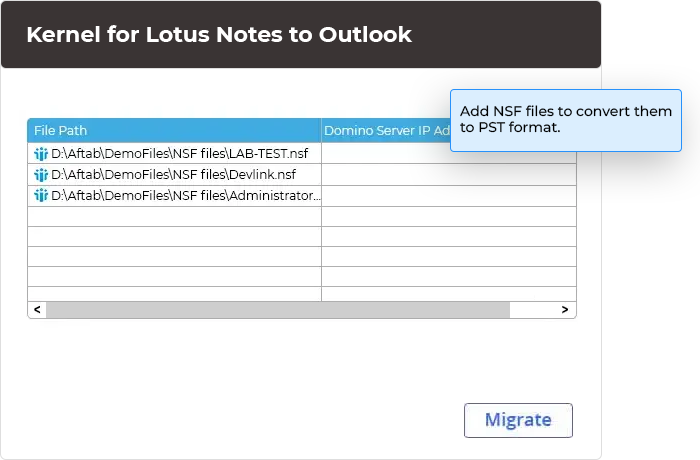 Select single or multiple NSF files from any Notes for quick Outlook migration.