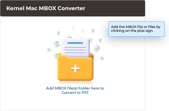 Click on plus sign to add MBOX files.
