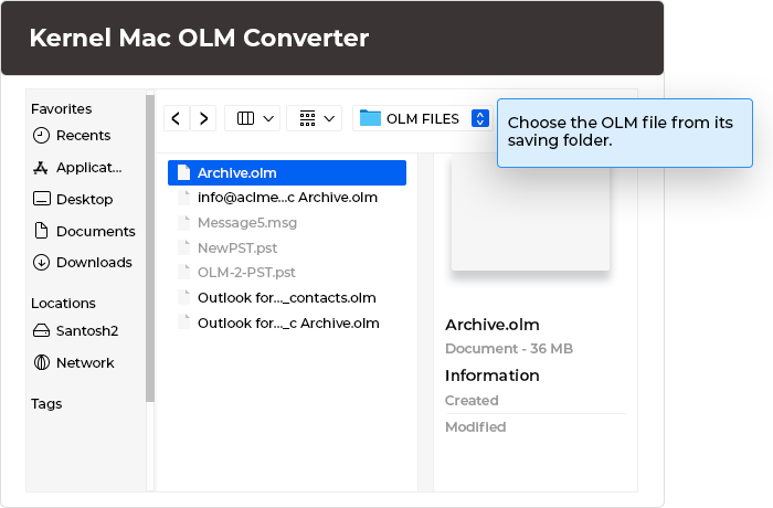 Choose the OLM file from its saving folder.