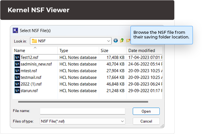 Browse the NSF file from their saving folder location.