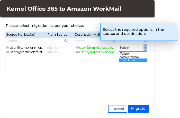 Select the required options for the source and destination