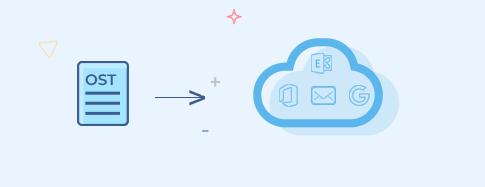 Migrate OST to Microsoft 365, Google Workspace, Hosted Exchange, or IMAP servers