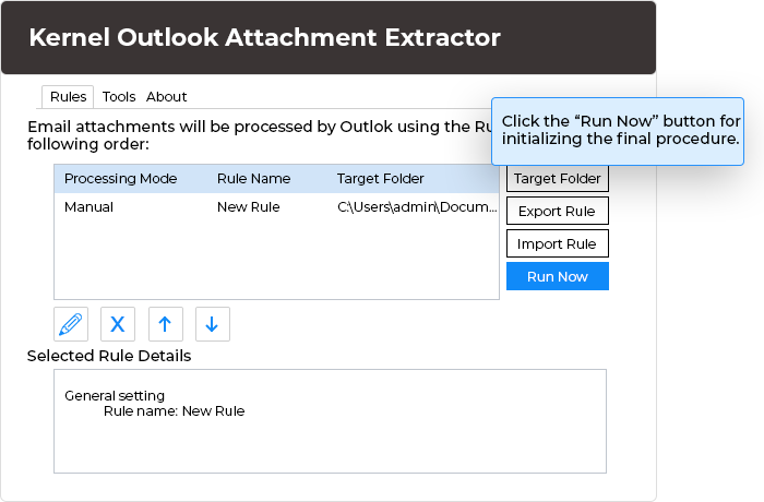 After configuring all the rules and settings, you can click the “Run Now” button for initializing the final procedure.