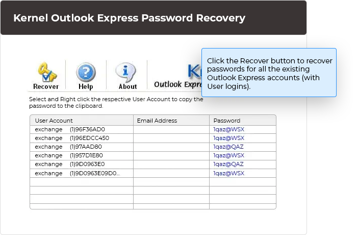 Click the Recover button to recover passwords for all the existing Outlook Express accounts (with User logins).