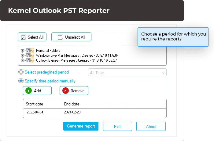 Choose a period for which you require the reports.
