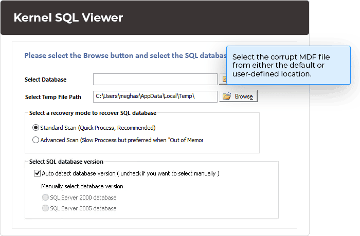 Select the corrupt MDF file from either the default or user-defined location.