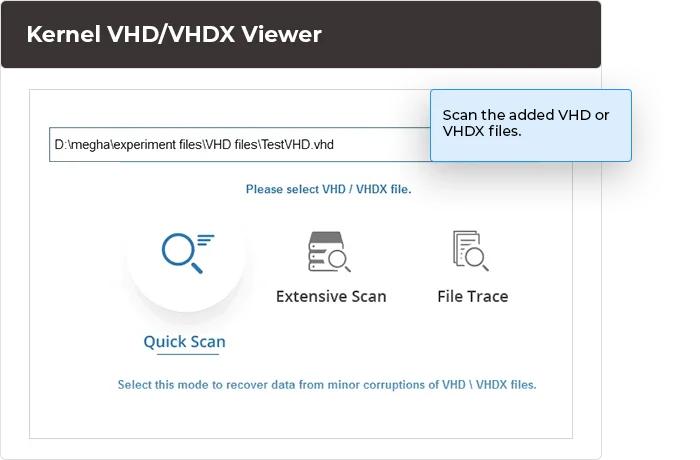 Scan the added VHD or VHDX files.