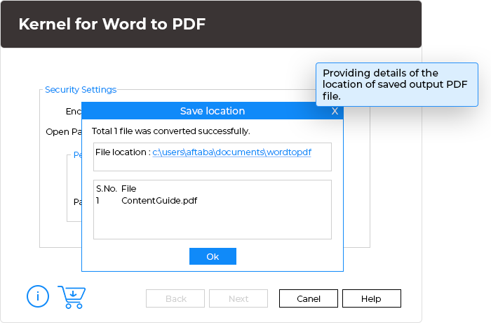 In the last step, a dialogue box finally gets opened providing details of the location of saved output PDF file.