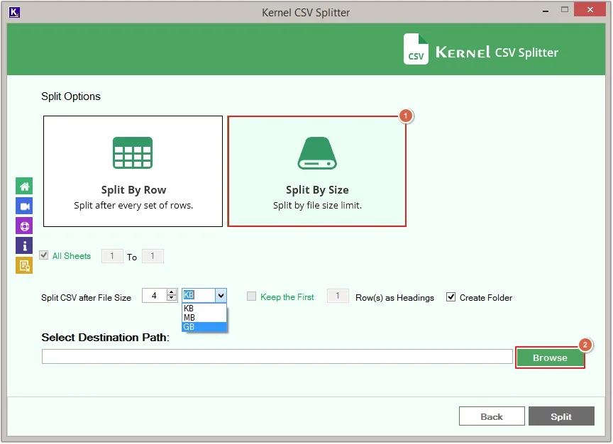 Select split by sie and apply filters then click browse