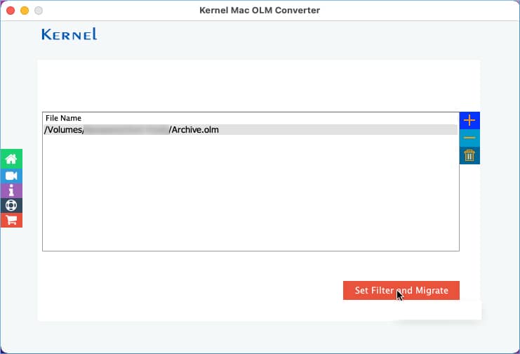 After selecting the OLM file, click Set Filter and Migrate