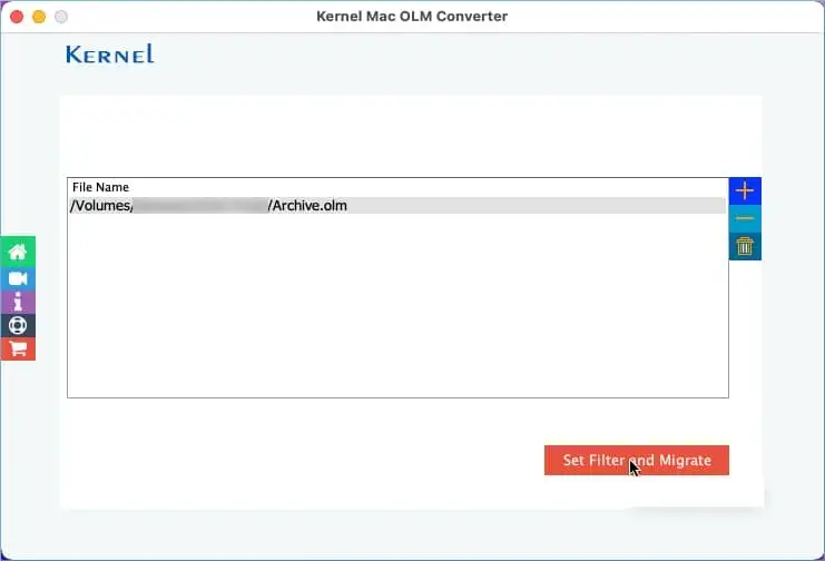 After selecting the OLM file, click Set Filter and Migrate