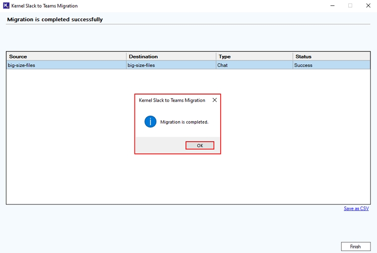 The software will pop up Migration is completed