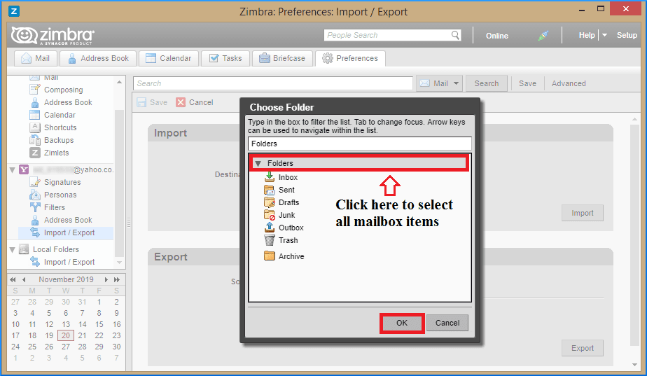 Select either single mailbox item or whole mailbox