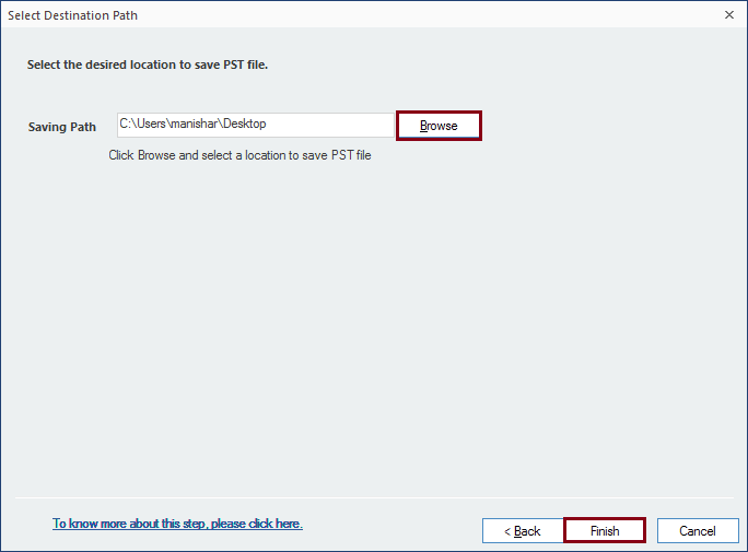 Select PST file as an Output option to save Endora file to Outlook