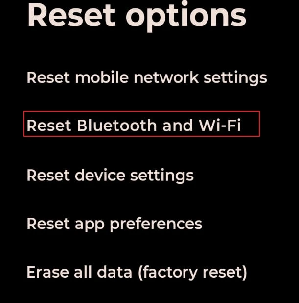Reset Wi-Fi, Mobile, & Bluetooth