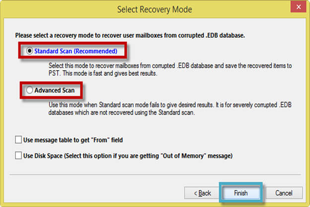 Select either Standard Scan or Advanced Scan option in accordance with the severity of EDB file corruption, and then click Finish to proceed.