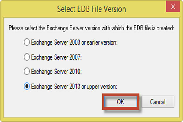Select the appropriate EDB file version, and then click OK to facilitate accurate EDB file viewing experience.