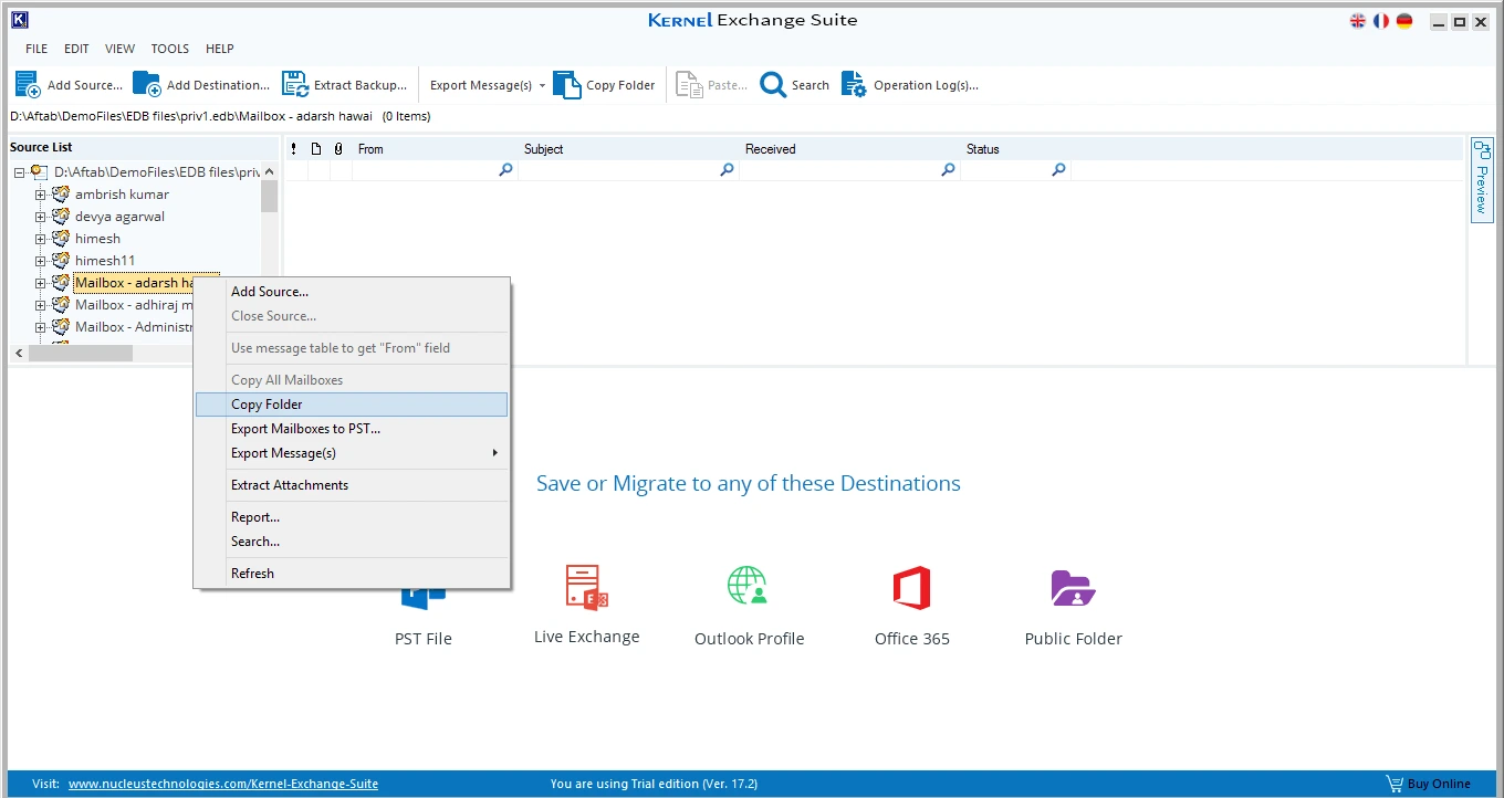 Right-click on a mailbox or mailbox folder and select Copy Folder