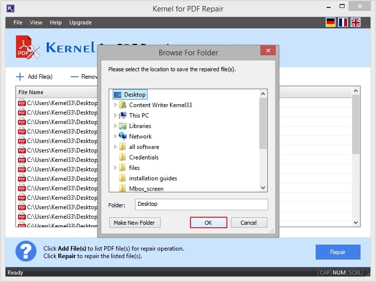 Provide the saving location to save the repaired files 