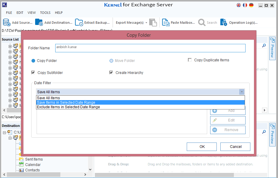 select Save items in Selected Date Range from the drop-down list