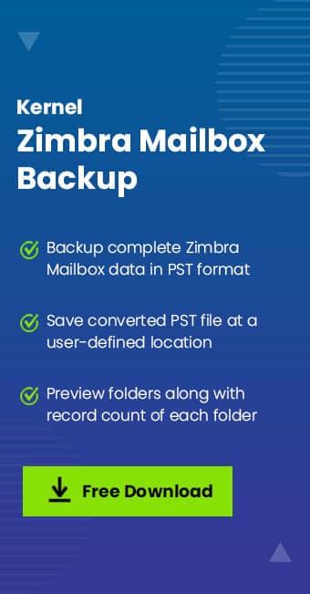 Kernel Zimbra Mailbox Backup