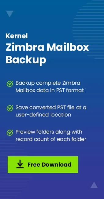 Kernel Zimbra Mailboxe Backup