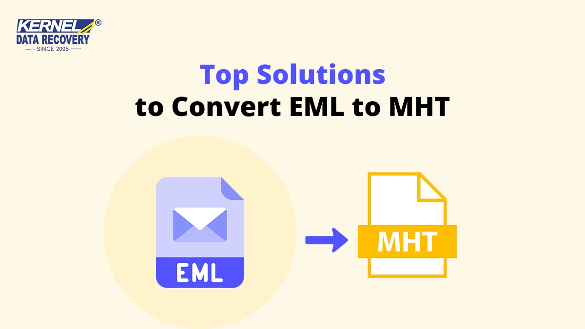 Top Solutions to Convert EML to MHT
