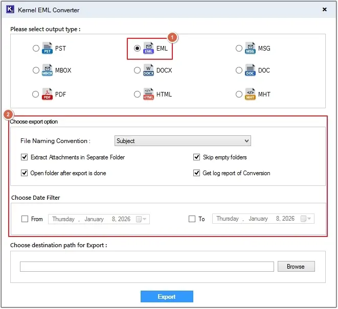 Select EML as the output type