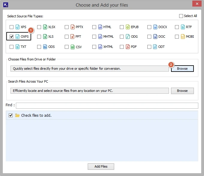 select OXPS as Source File Type and click Browse