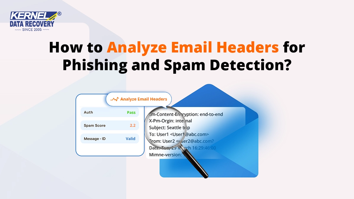 How to Analyze Email Headers for Phishing and Spam Detection?