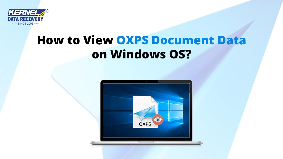 How to View OXPS Document Data on Windows OS?