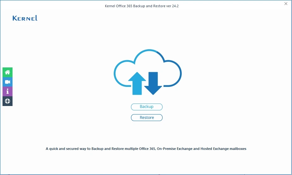 Launch Kernel Office 365 Backup and click on the Backup tab